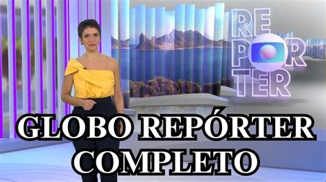 globo repórter de hoje|Globo Repórter: últimos vídeos .
